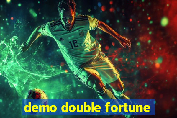 demo double fortune